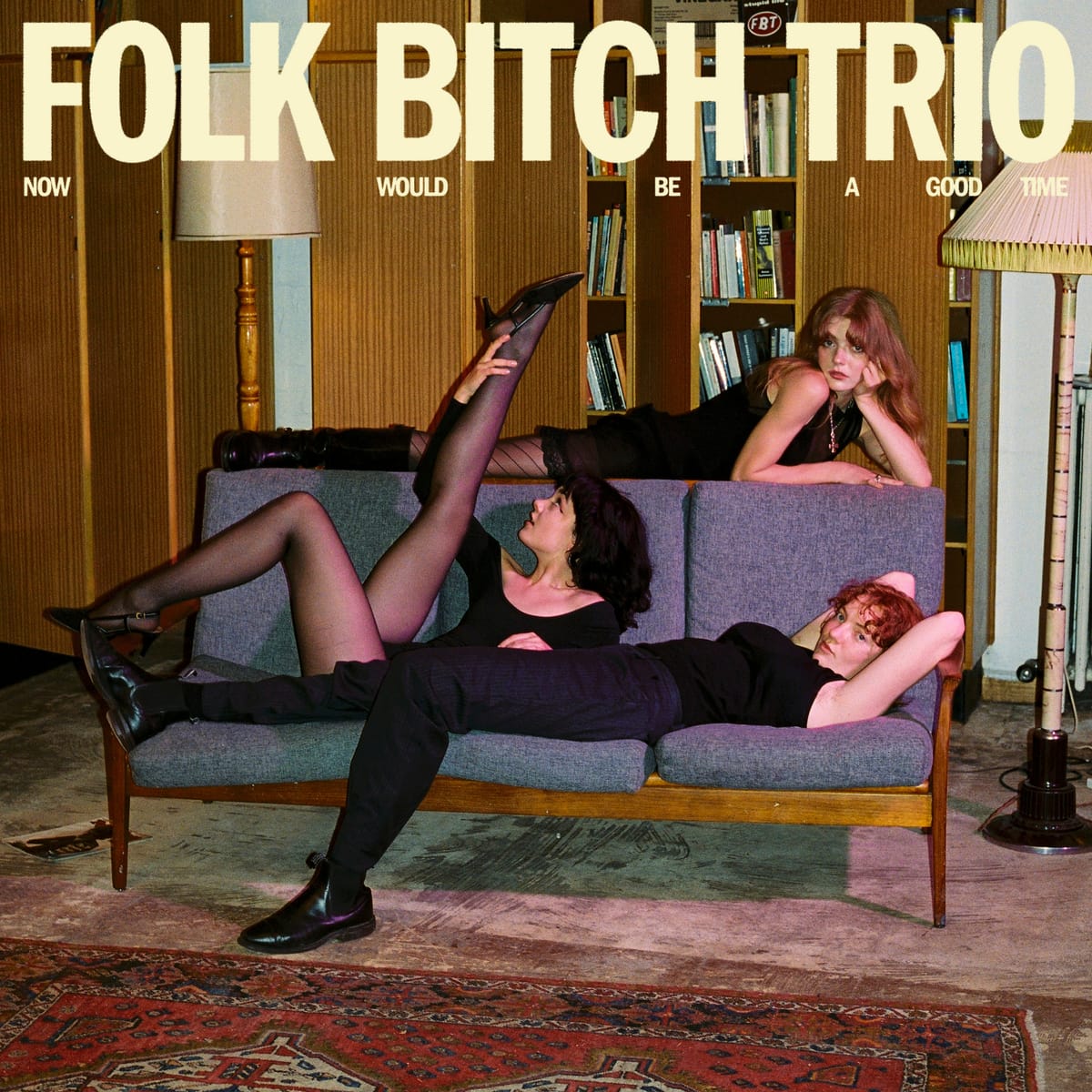 ALBUM REVIEW, What We Missed: Australia’s Folk Bitch Trio Dazzles on the Debut ‘Now Would Be a Good Time’