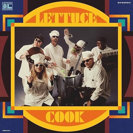 ALBUM REVIEW: Lettuce Heats Up the Season with Serious Funk on ‘Cook’