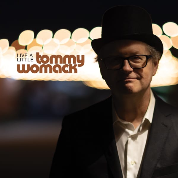 ALBUM REVIEW: Tommy Womack Shows How To ‘Live a Little’