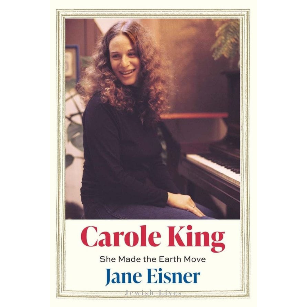 THE READING ROOM: Jane Eisner’s, 'Carole King: She Made the Earth Move'
