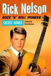 Book Review - Rick Nelson, Rock 'N' Roll Pioneer