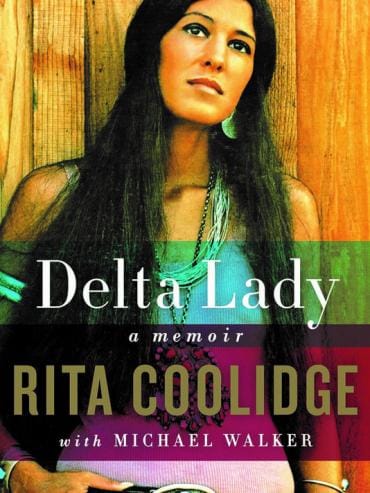 Rita Coolidge Memoir Is a Strikingly Honest, Excellent Read
