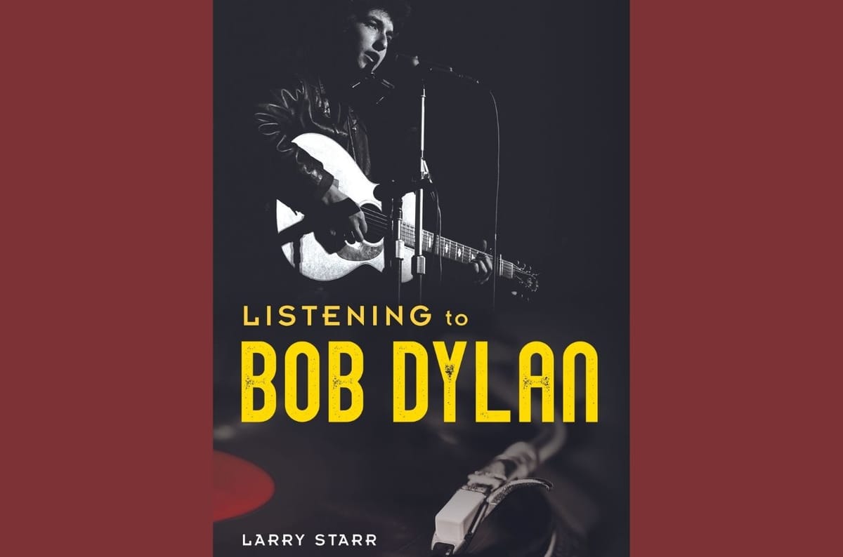 THE READING ROOM: ‘Listening to Bob Dylan’ Puts Spotlight on the Composition