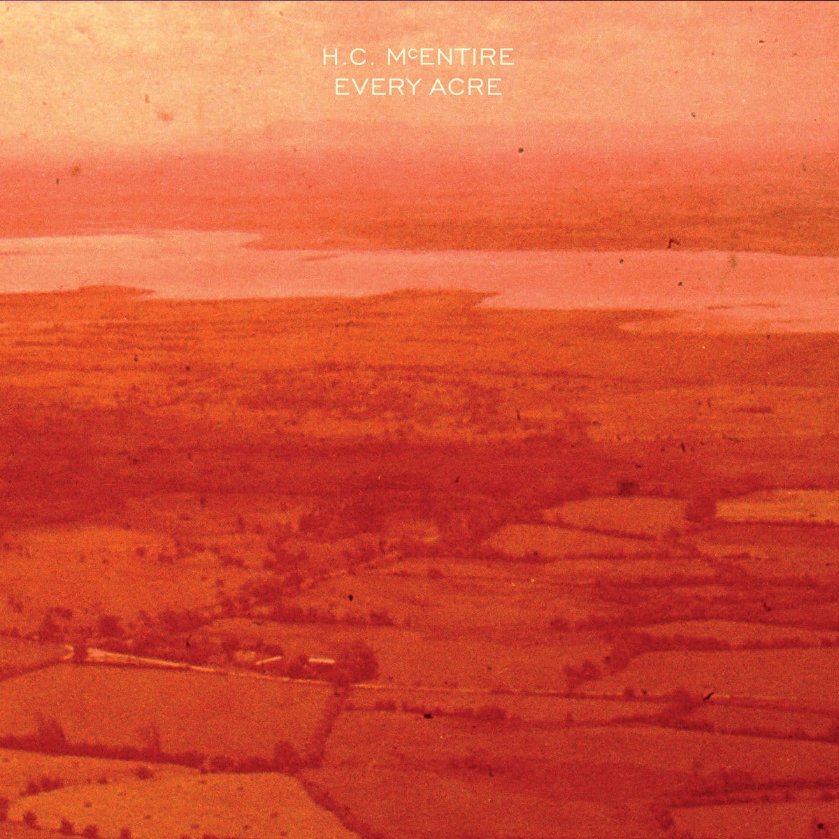 ALBUM REVIEW: H.C. McEntire’s ‘Every Acre’ Chronicles the Quest of a Restless Heart