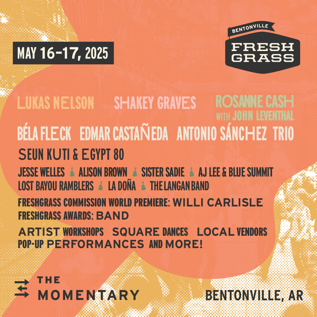 Announcing the Lineup for FreshGrass Bentonville 2025!
