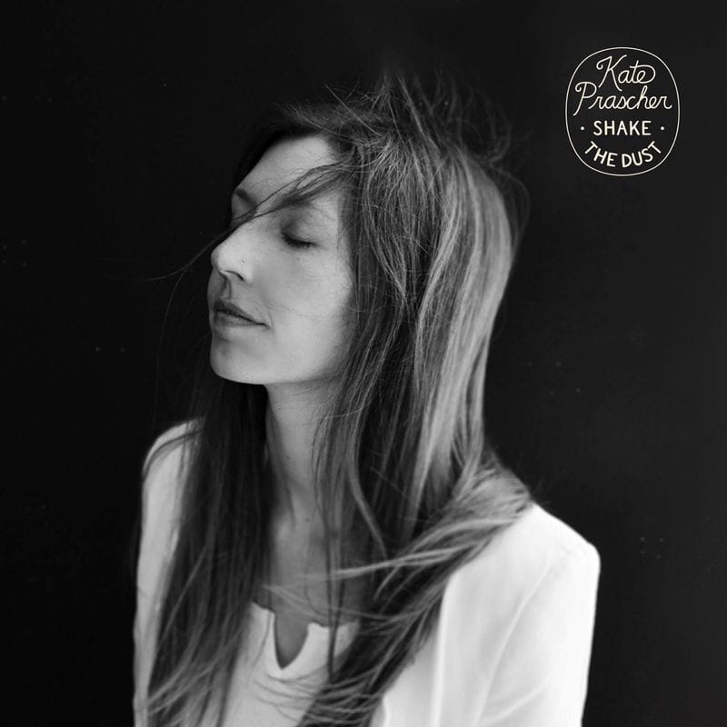 ALBUM REVIEW: Kate Prascher Explores Lives in Flux on Her Standout Debut, ‘Shake The Dust’