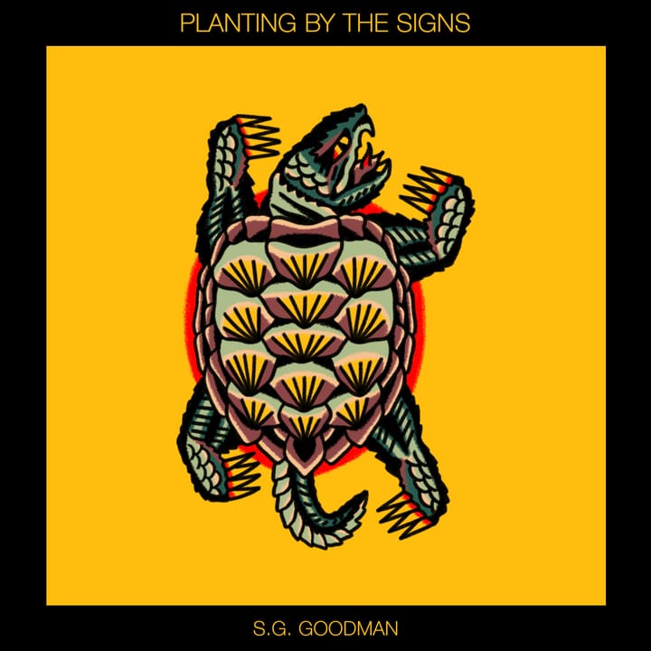 ALBUM REVIEW: S.G. Goodman’s ‘Planting by the Signs’’ Heat Lightning, Hymns, and Other Forces of Nature