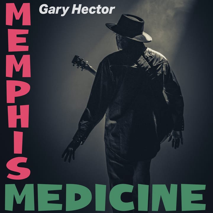 ALBUM REVIEW: On 'Memphis Medicine' Gary Hector Shares Catchy Tunes and Positive Vibes