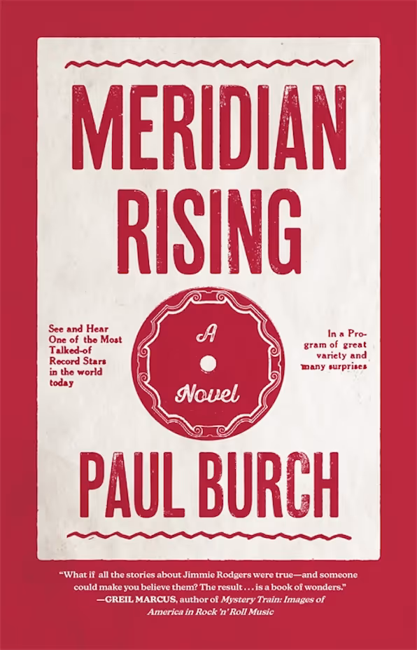 THE READING ROOM: A Fresh Twist on Jimmie Rodgers in Paul Burch's 'Meridian Rising.'