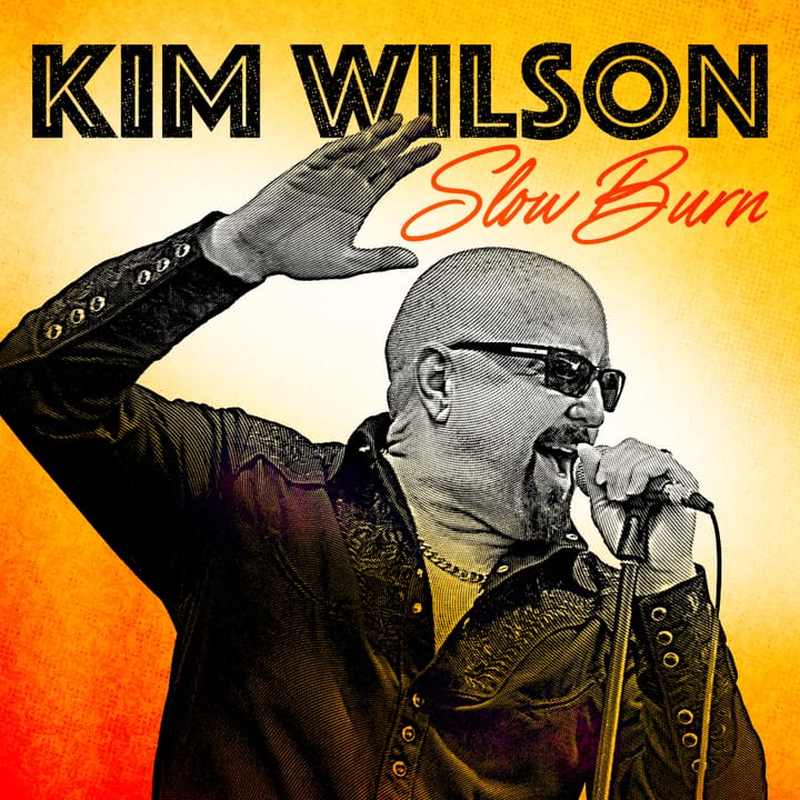 ALBUM REVIEW: Kim Wilson's 'Slow Burn' Honors Musical Collaborators