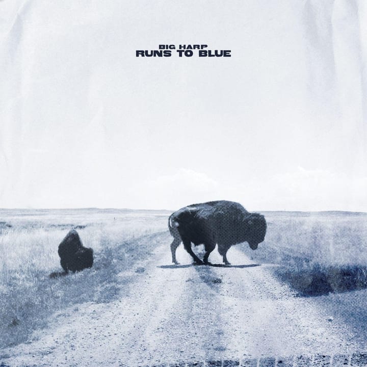 ALBUM REVIEW: Big Harp Lives with ‘Runs to Blue’