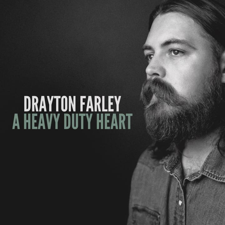 ALBUM REVIEW: Drayton Farley Wrestles with Big Feelings, Offers Even Bigger Sound on ‘A Heavy Duty Heart’