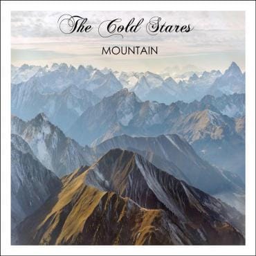 The Cold Stares – Mountain (LP) 