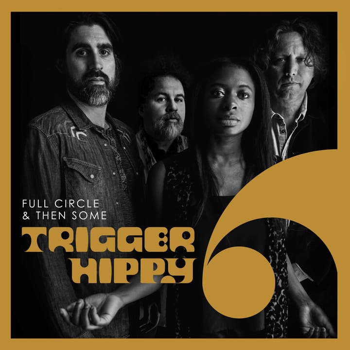 Trigger Hippy Starts Fresh on ‘Full Circle & Then Some’ 