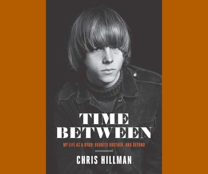 THE READING ROOM: An Excerpt from Chris Hillman’s Memoir Recalling Life and All the ‘Time Between’