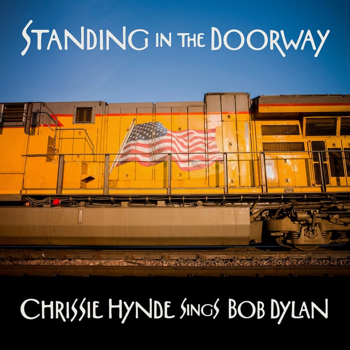 Chrissie Hynde Finds Something New in Overlooked Dylan Songs