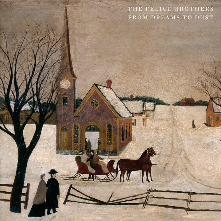 The Felice Brothers Paint a Dark But Hopeful World on ‘From Dreams to Dust’