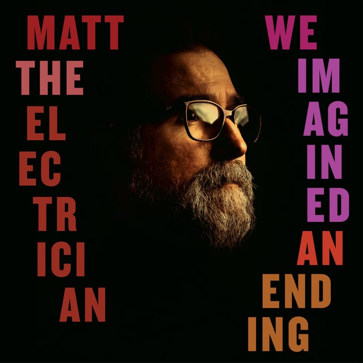 On ‘We Imagined an Ending,' Matt the Electrician Flips the Seven Deadly Sins