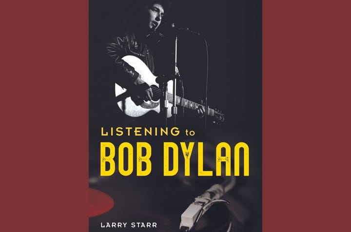 THE READING ROOM: ‘Listening to Bob Dylan’ Puts Spotlight on the Composition