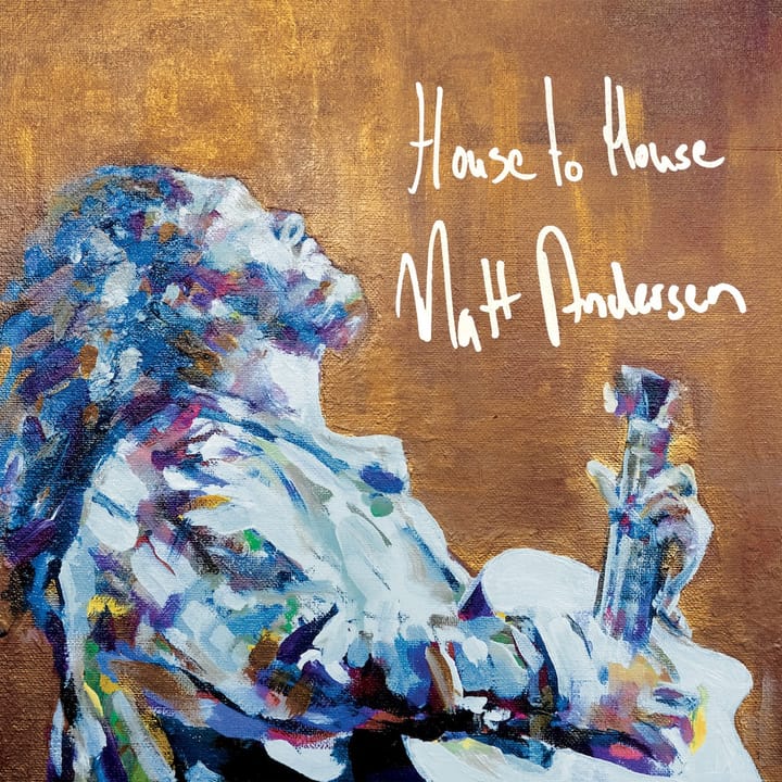 ALBUM REVIEW: On ‘House to House,’ Matt Andersen Keeps It Simple