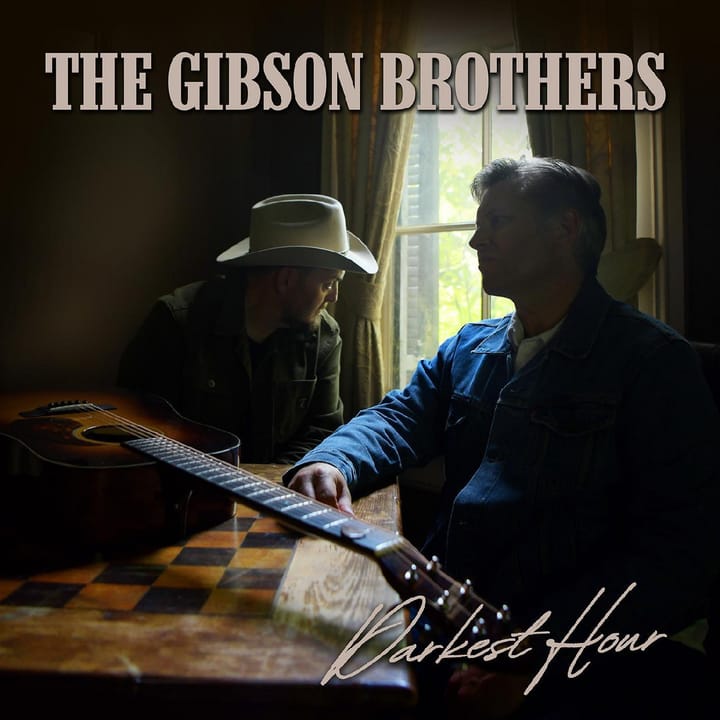 ALBUM REVIEW: The Gibson Brothers Get Back to the ’Grass on ‘Darkest Hour’