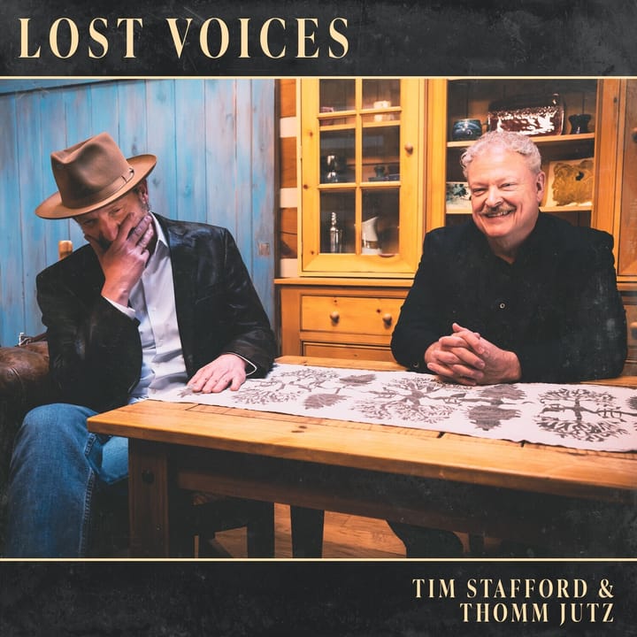 ALBUM REVIEW: Tim Stafford and Thomm Jutz Combine Forces to Bring Forward ‘Lost Voices’