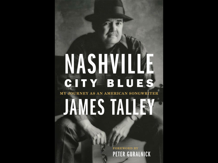 THE READING ROOM: James Talley Weighs Music and Meaning in ‘Nashville City Blues’ Memoir