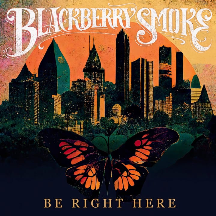 ALBUM REVIEW: Blackberry Smoke Confirms Southern Rock Bona Fides on ‘Be Right Here’