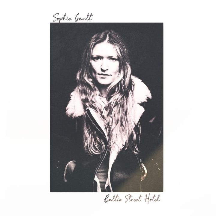 ALBUM REVIEW: Sophie Gault Explores Landmines on 'Baltic Street Hotel'