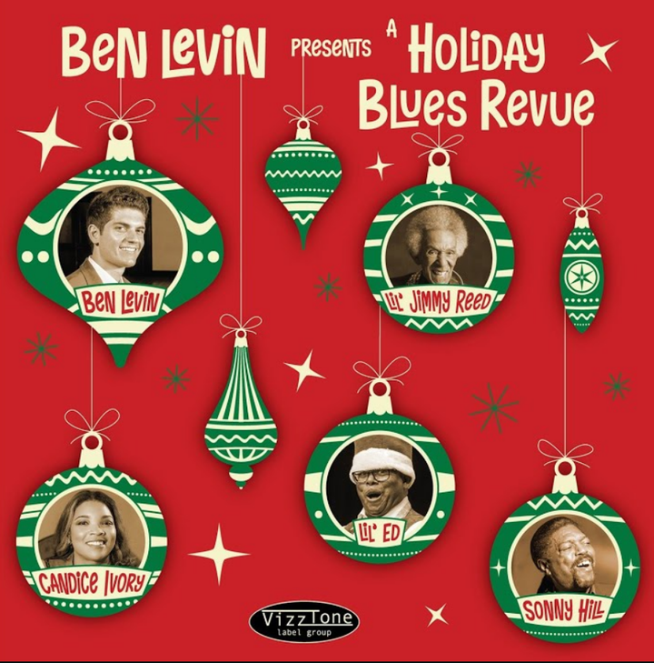 ALBUM REVIEW: Ben Levin's Holiday Blues Revue Offers a Bevvy of Cheer