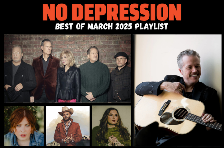 No Depression's Best of March 2025 Playlist