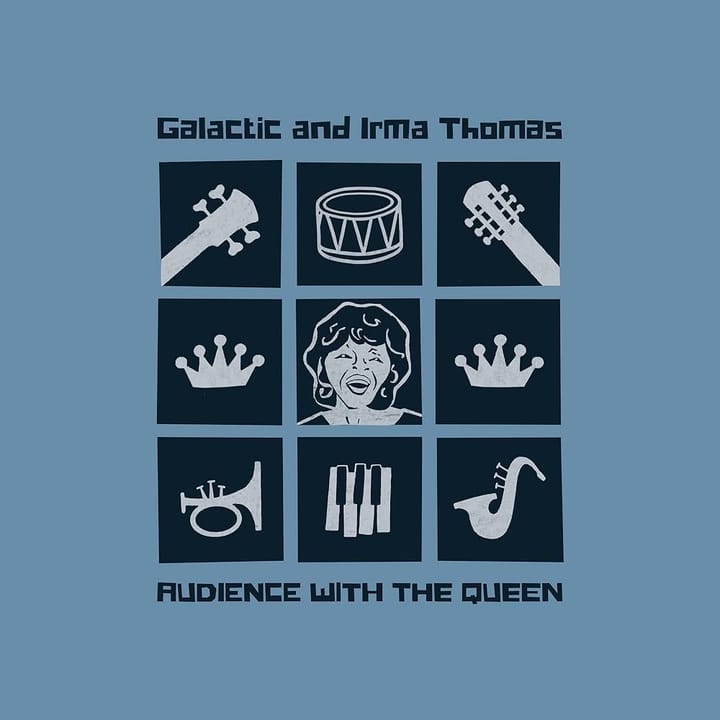 ALBUM REVIEW: Irma Thomas and Galactic Join Forces on the New Big Easy Classic ‘Audience With the Queen’